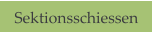 Sektionsschiessen